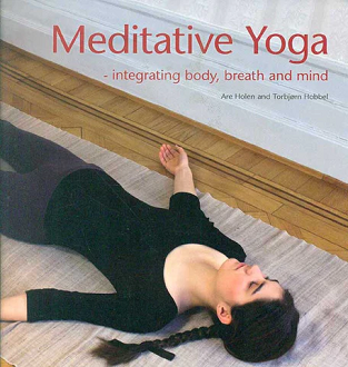 Meditative Yoga: integrating body, breath and mind (paperback) - Image 2