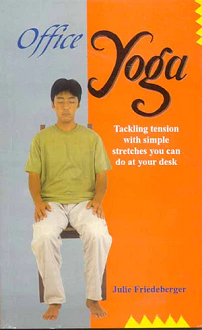 Office Yoga: Tackling tension with Simple Stretches you can do at your desk (paperback) - Image 2