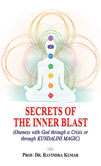 Secrets of the Inner Blast: Oneness with God through a Crisis or through Kundalini Magic (paperback) - Image 2