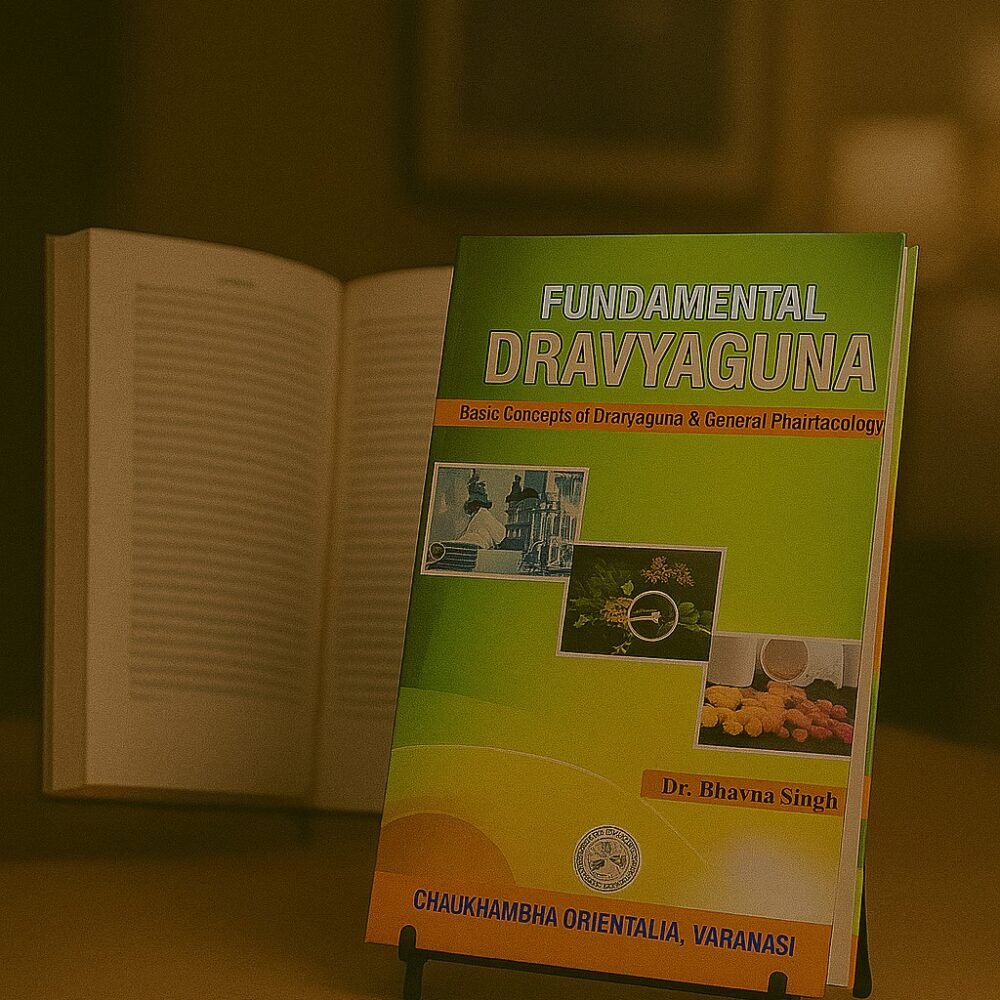Fundamental Dravyaguna (Volume 1)