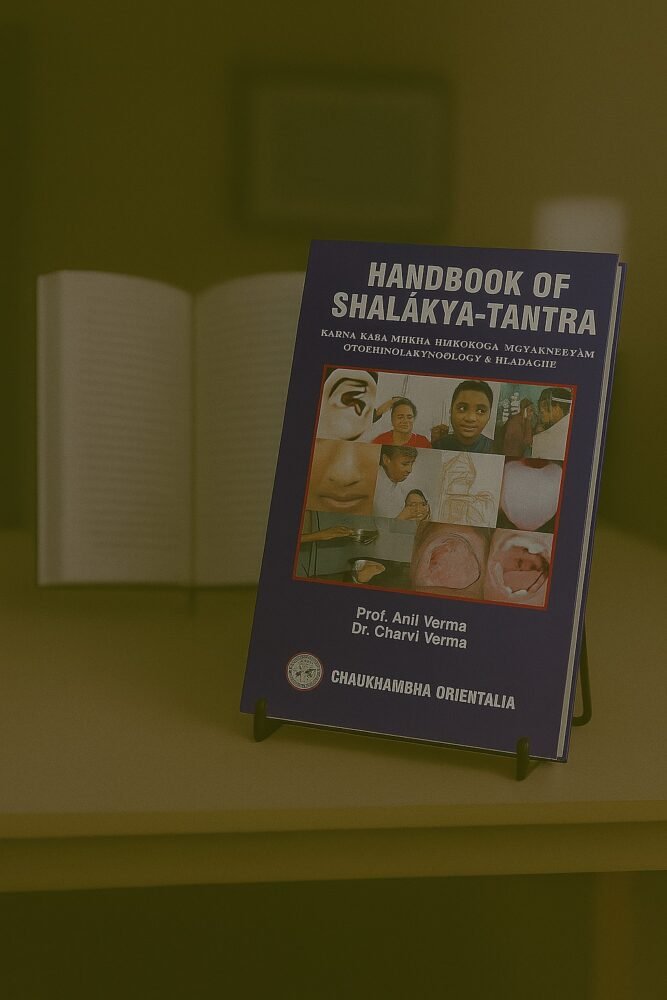 A Handbook of Shalakya Tantra (Volume 2)